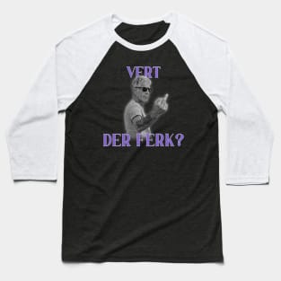 vert der ferk - Anthony Bourdain Baseball T-Shirt